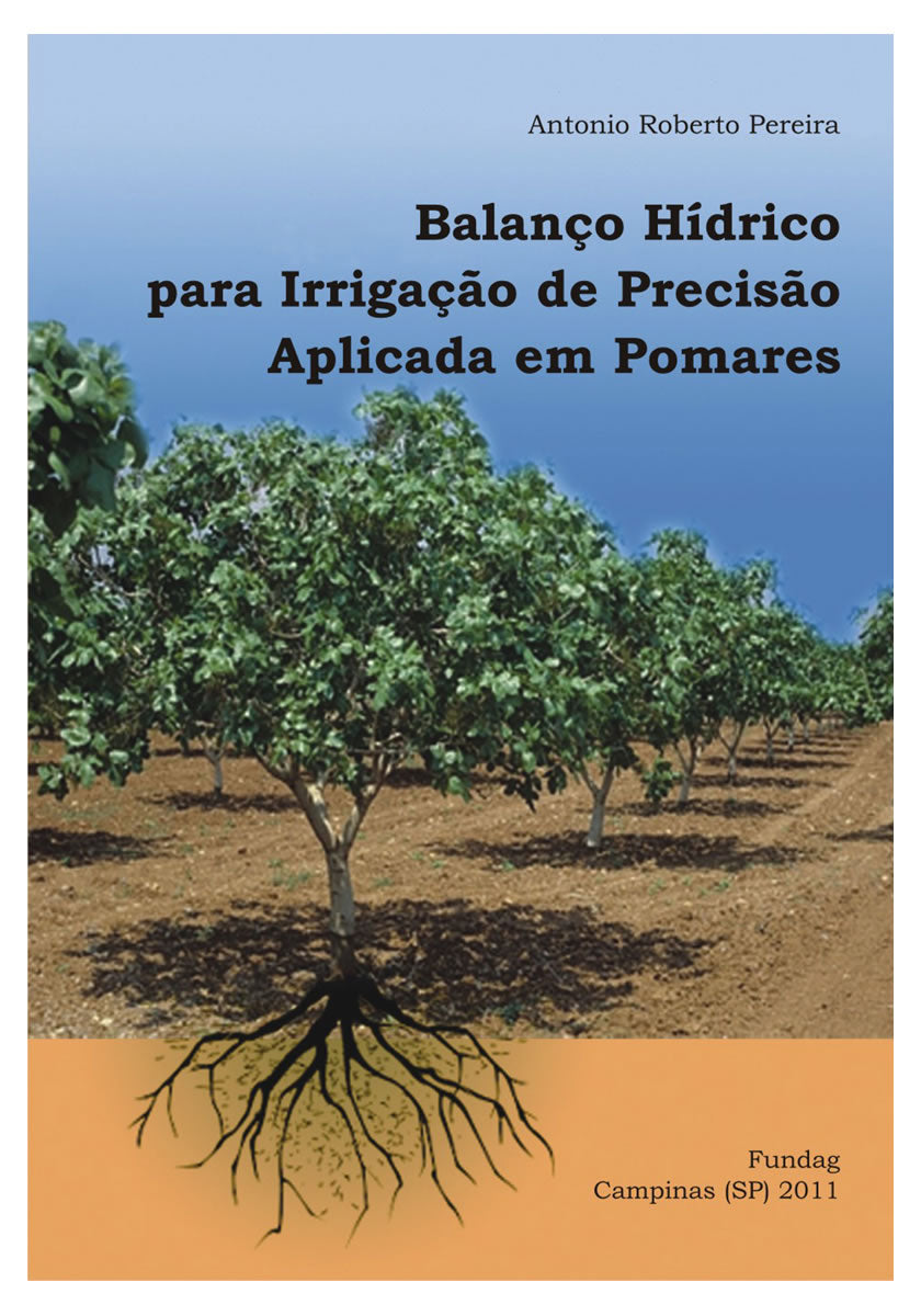 Balanço hídrico para irrigação de precisão aplicada em pomares